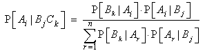 P[Ai|BjCk] = P[Bk|AiBj]*P[Ai|Bj] / Sum_r {P[Bk|ArBj]*P[Ar|Bj]}