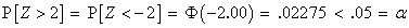 P[Z > t_obs] approx= .02275 < alpha