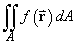 Double integral f(A) dA