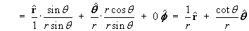 grad V = 1/r rHat + cot theta / r thetaHat