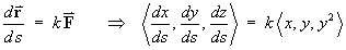 dr/ds = k F