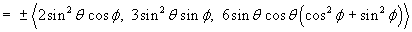 N = < 2 sin^2 t cos f,  3 sin^2 t sin f, 6 sin t cos t >