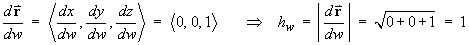 vector dr/dw = [0  0  1]T  -->  hw