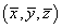 (xBar, yBar, zBar)