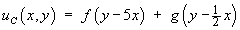 uc  =  f(y-5x) + g(y-x/2)