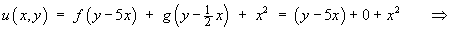 u(x,y)  =  (y-5x) + 0 + x^2