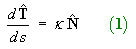 dT/ds = k N