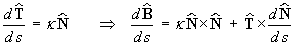 dT/ds = kappa N  ==>
 dB/ds  =  k N X N + T X dN/ds