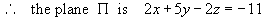 2x + 5y - 2z = -11