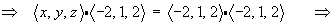 ==>  <x, y, z> dot <-2, 1, 2> 
     = <-2, 1, 2> dot <-2, 1, 2>