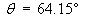 theta = 64.15 degrees