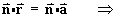 n-arrow dot r-arrow = n-arrow dot a-arrow