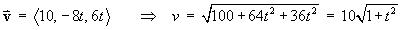 v = 10(1 + t^2)^.5