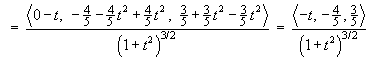 =[ <0-t,-45/-4t^2/5+4t^2/5, 3/5+3t^2/5-3t^2/5 > ]
     / (1+t^2)^(3/2) = [ < -t, -4/5, 3/5 > ] / (1+t^2)^(3/2)