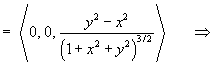 < 0, 0, (y^2 - x^2) / (1+ x^2 + y^2)^(1.5) >