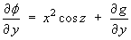 d phi/dy  =  x^2 cos z  +  dg/dy