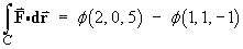 Line integral = phi(2, 0, 5) - phi(1, 1, -1)