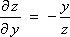 Partial dz/dy  =  - y/z