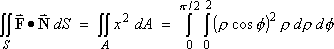 Integral F dot N dS = Integral x^2 dA = ... 