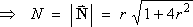 N  =  r sqrt{1 + 4r^2}