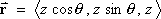 vector r  =  < z cos q, z sin q, z >