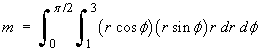 m  =  Integral ... 