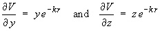 dV/dy = y e^(-kr) ,  dV/dz = z e^(-kr)