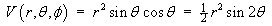V(r, theta, phi)  =  r^2 sin theta cos theta
         = (1/2) r^2 sin (2 theta)