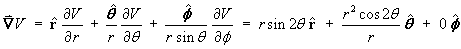 grad V  =  r sin 2theta rHat
         +  (r^2 cos theta) thetaHat/r + 0