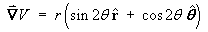 grad V  =  r(sin 2theta rHat + cos 2theta thetaHat)