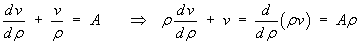 d/drho (rho v) = A rho