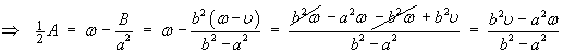 A  =  (b^2 u - a^2 w) / (b^2 - a^2)