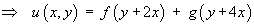 Complementary function:
    uC = f(y+2x) + g(y+4x)