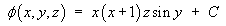 phi = x(x+1)z sin y + C
