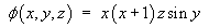 phi = x(x+1)z sin y + C