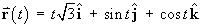 r = > t sqrt{3}, sin t, cos t <