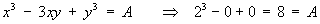x^3 - 3xy + y^3 = A;  psi(2,0) = 8 = A