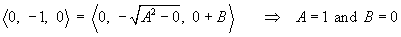 A = 1  and  B = 0