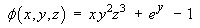 phi = x y^2 z^3 + e^y - 1