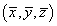 (xBar, yBar, zBar)