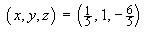 (1/5, 1, -6/5)
