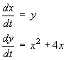 dx/dt = y ;   dy/dt = x^2 + 4x
