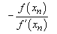 -f(xn)/f'(xn)