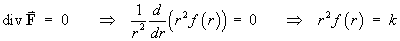 div F = 0  ==>  f(r) = k/r^2