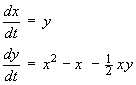 dx/dt = y ;   dy/dt = x^2 - x - xy/2