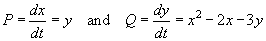 P = dx/dt  and  Q = dy/dt