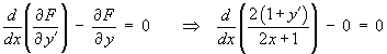 d/dx (2(1 + y') / (2x + 1))  =  0