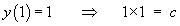 c = 1