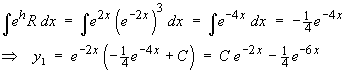 general solution  y1 = exp(-2x) ((-1/4)exp(-4x) + C)