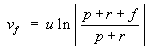 v = ln | (p + r + f) / (p + r) |